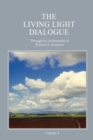 Image for The Living Light Dialogue Volume 1 : Spiritual Awareness Classes of the Living Light Philosophy