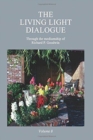 Image for The Living Light Dialogue Volume 8 : Spiritual Awareness Classes of the Living Light Philosophy