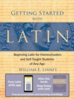 Image for Getting Started with Latin : Beginning Latin for Homeschoolers and Self-taught Students of Any Age