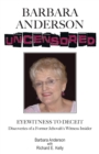 Image for Barbara Anderson Uncensored : Eyewitness to Deceit