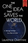 Image for The One Idea That Saves The World