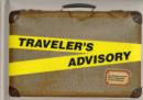 Image for Traveler&#39;s advisory