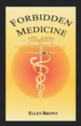 Image for Forbidden Medicine