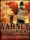 Image for Varney the Vampire; or, The Feast of Blood