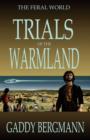 Image for Trials of the Warmland