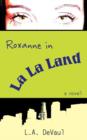 Image for Roxanne in La La Land