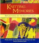 Image for Knitting Memories (audio book) : Reflections on the Knitter&#39;s Life