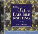 Image for Art of Fair Isle Knitting (audio book) : The History of Fair Isle Knitting from Folk Craft to Design Phenomenon
