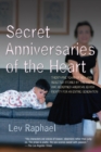 Image for Secret anniversaries of the heart: new &amp; selected stories