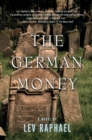 Image for The German money: a novel