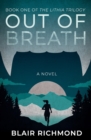 Image for Out of Breath : The Lithia Trilogy, Book 1