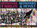 Image for Reproduce and Revolt