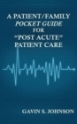 Image for A Patient/Family Pocket Guide for &quot;Post Acute&quot; Patient Care