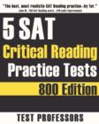 Image for 5 SAT Critical Reading Practice Tests