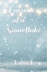 Image for Purpose of a Snowflake