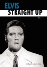 Image for Elvis-Straight Up, Volume 1, By Joe Esposito and Joe Russo