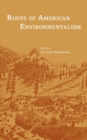 Image for Roots of American Environmentalism