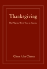 Image for Thanksgiving : The Pilgrims&#39; First Year in America