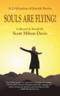Image for Souls Are Flying! A Celebration of Jewish Stories