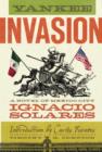 Image for Yankee invasion: a novel of Mexico City