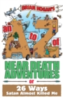 Image for An A to Z of Near-Death Adventures