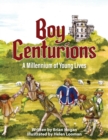Image for Boy Centurions