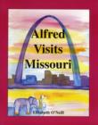 Image for Alfred Visits Missouri