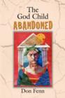 Image for The God Child-Abandoned