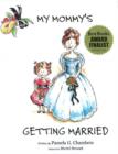 Image for My Mommy&#39;s Getting Married