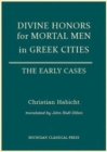 Image for Divine Honors for Mortal Men in Greek Cities