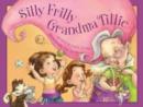 Image for Silly Frilly Grandma Tillie