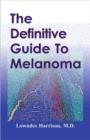 Image for Definitive Guide to Melanoma