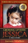 Image for Growing Up with Jessica, Second Edition