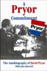 Image for A Pryor Commitment : The Autobiography of David Pryor