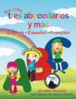 Image for Dra. Little, Tres Abecedarios Y Mas, English * Espanol * Francais