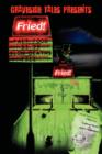 Image for Fried! Fast Food, Slow Deaths