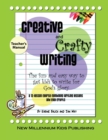 Image for Creative and Crafty Writing-Teacher&#39;s Manual