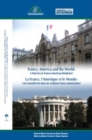 Image for France, America and the World : A New Era in Franco-American Relations?