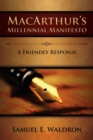 Image for MacArthur&#39;s Millennial Manifesto
