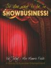 Image for So You Want to be in Show Business! : A History of Australian Entertainment