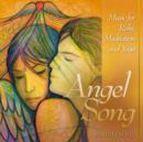 Image for Angel Song : Music for Reiki, Meditation &amp; Yoga