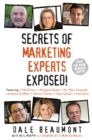 Image for Secrets of Marketing Experts Exposed!