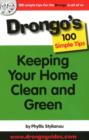 Image for Keeping Your Home Clean and Green : Drongo&#39;s 100 Simple Tips