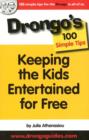 Image for Keeping the Kids Entertained for Free : Drongo&#39;s 100 Simple Tips