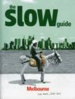 Image for The slow guide Melbourne