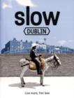 Image for Slow Dublin