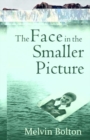Image for The Face in the Smaller Picture