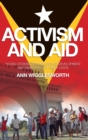Image for Activism and Aid : Young Citizens&#39; Experiences of Development and Democracy in Timorleste