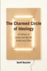 Image for The Charmed Circle of Ideology