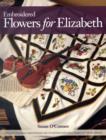 Image for Embroidered Flowers for Elizabeth